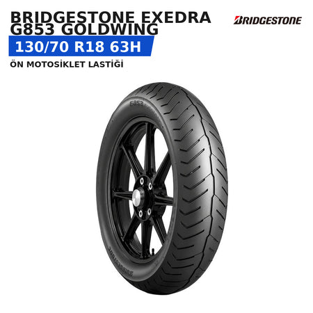 Bridgestone Exedra G853 Goldwing 130/70 R18 63H Ön Motosiklet Lastiği
